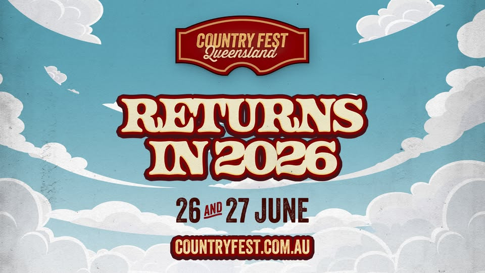 Blog 3 Country Fest Queensland 2026: Your Complete Guide